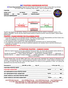 IKF FIGHTERS SUSPENSION NOTICE IKF Event Representative: Please Print Off 