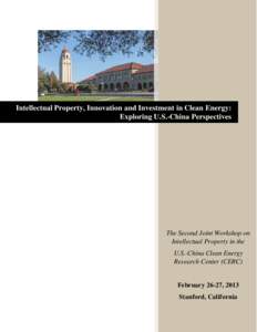 Intellectual Property, Innovation and Investment in Clean Energy: Exploring U.S.-China Perspectives