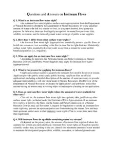 Questions and Answers on Instream Flows Q 1. What is an instream flow water right? • An instream flow water right is a surface water appropriation from the Department of Natural Resources (formerly the Department of Wa