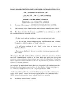 DRAFT MEMORANDUM OF ASSOCIATION FOR EXCHANGE COMPANY-B THE COMPANIES ORDINANCE, 1984 COMPANY LIMITED BY SHARES MEMORANDUM 0F ASSOCIATION OF XYZ EXCHANGE COMPANY-B LIMITED