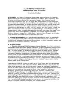 CAAAC MEETING NOTES[removed]Metcalf Building, Room 111, 1:00 p.m. Compiled by Oline Barta ATTENDEES: Jim Parker, PPL Montana; Dexter Busby, Montana Refining Co; Dave Galt, Montana Petroleum Association; Debbie Skibisk