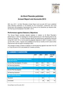 An Bord Pleanála publishes Annual Report and Accounts 2013 29th July, 2014: An Bord Pleanála’s Annual Report and Accounts 2013 were published today following submission to the Minister for the Environment, Community 