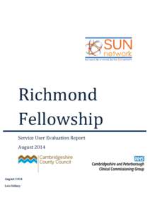 Richmond Fellowship Service User Evaluation Report AugustAugust 2014