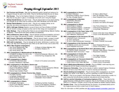 Praying through September[removed]Our Province and Primate – May God be pleased to glorify Himself and advance His Kingdom through the work of the ACNA. Pray for Archbishop Robert Duncan (& Nara). 2. Our Diocese – Pr