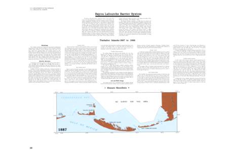 U.S. DEPARTMENT OF THE INTERIOR U.S. GEOLOGICAL SURVEY Bayou Lafourche Barrier System The Bayou Lafourche barrier system lies about 75 km west of the mouth of the Mississippi River and about 80 km south of New Orleans. T