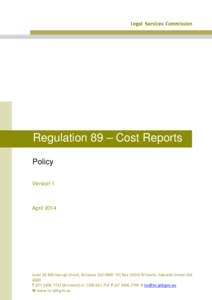 Microsoft Word - Regulation 89 Policy Cost Reports.doc