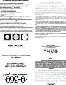 0-360 Panoramic Optic Setup for Nikon CoolpixMount Camera to tripod, securely, with lens pointing vertically. 2) ThreadPanoramic Optic (with thread adapter) to camera. (Do not overtighten.) 3) Adjust trip