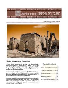 SPRING 2011• VOLUME 20 • NUMBER 1  DEDICATED TO PROTECT AND PRESERVE ARIZONA’S HERITAGE AND CULTURAL RESOURCES SHPO Message: James Garrison