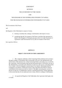 AGREEMENT BETWEEN THE GOVERNMENT OF THE FAROES AND THE KINGDOM OF THE NETHERLANDS IN RESPECT OF ARUBA FOR THE EXCHANGE OF INFORMATION WITH RESPECT TO TAXES