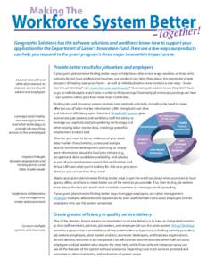 Making The  Workforce System Better gether! –To