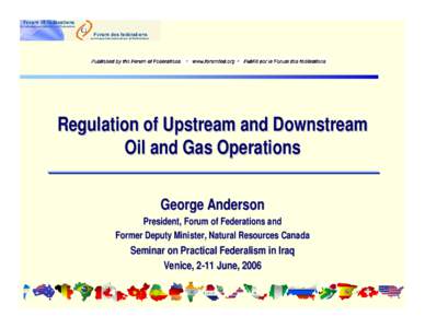 Regulation of Upstream and Downstream Oil and Gas Operations