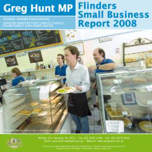 Greg Hunt MP Flinders FEDERAL MEMBER FOR FLINDERS SHADOW MINISTER FOR CLIMATE CHANGE, ENVIRONMENT AND URBAN WATER  Small Business