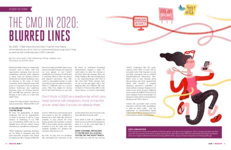 POINT-OF-VIEW  THE CMO IN 2020: BLURRED LINES By 2020, “I hate these blurred lines” may be only hazily remembered as a lyric from a controversial pop song, but it may