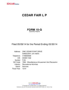 CEDAR FAIR L P  FORM 10-Q (Quarterly Report)