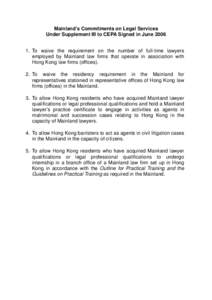 Mainland’s Commitments on Legal Services Under Supplement III to CEPA Signed in June 2006