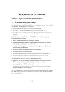 Native title in Australia / Mediation / Native title legislation in Australia / National Native Title Tribunal / Aboriginal title / Government procurement in the United States / Native Title Act / Arbitration / Law / Australian property law / Dispute resolution