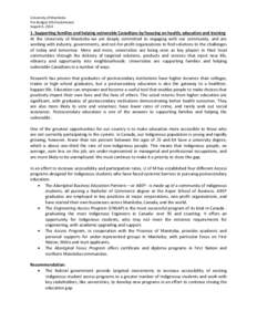 University of Manitoba Pre-Budget 2014 Submission August 6, [removed]Supporting families and helping vulnerable Canadians by focusing on health, education and training At the University of Manitoba we are deeply committed