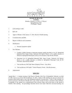 BOARD OF HEALTH AGENDA Monday, February 10, 2014, at 7:00 p.m. Springfield City Hall 170 North 3rd Street