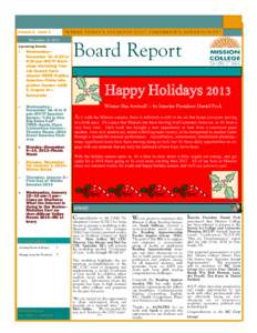 Volume 4, Issue 5  “WHERE TODAY’S STUDENTS MEET TOMORROW’S OPPORTUNITY” December 10, 2013 Upcoming Events: