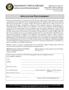 ASSESSMENT APPEALS BOARD APPLICATION POSTPONEMENT MENDOCINO COUNTY ASSESSMENT APPEALS BOARD 501 LOW GAP ROAD, ROOM 1010