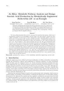 214  Genome Informatics 13: 214–In Silico Metabolic Pathway Analysis and Design: Succinic Acid Production by Metabolically Engineered