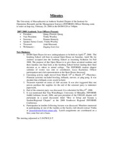 Minutes The University of Massachusetts at Amherst Student Chapter of the Institute for Operations Research and the Management Sciences (INFORMS) Officer Meeting came to order on leap day, February 29, 2008 in the ISOM G