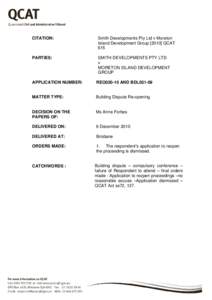 CITATION:_Smith Developments Pty Ltd v Moreton Island Development Group[removed]QCAT 615