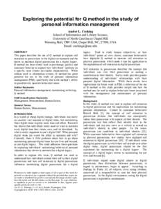 Exploring the potential for Q method in the study of personal information management Amber L. Cushing School of Information and Library Science, University of North Carolina at Chapel Hill Manning Hall, CB# 3360, Chapel 