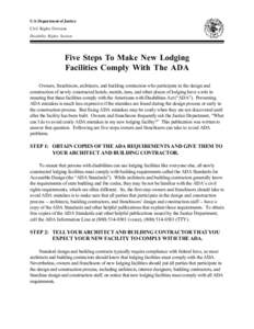 U.S. Department of Justice Civil Rights Division Disability Rights Section Five Steps To Make New Lodging Facilities Comply With The ADA