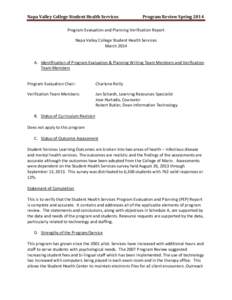 Napa Valley College Student Health Services  Program Review Spring 2014 Program Evaluation and Planning Verification Report Napa Valley College Student Health Services