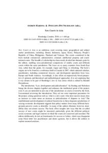 ANDREW HARDING & PENELOPE (PIP) NICHOLSON (eds.), New Courts in Asia Routledge, London, 2010, xv + 448 pp. ISBN 10: [removed]hbk) £ 100,- ; ISBN 10: [removed]pbk) £ 26,-; ISBN 10: [removed]ebk) £ 26,