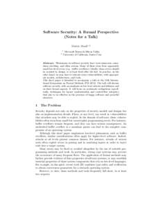 Software Security: A Formal Perspective (Notes for a Talk) Mart´ın Abadi1,2 1 2