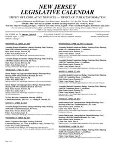 NEW JERSEY LEGISLATIVE CALENDAR OFFICE OF LEGISLATIVE SERVICES — OFFICE OF PUBLIC INFORMATION Legislative Information and Bill Room • State House Annex, Room B-01, P.O. Box 068, Trenton, NJ 