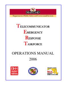 T E L E C O MM U N IC A T OR E ME R GE N C Y R ESP O NSE T ASK F O R C E OPERATIONS MANUAL 2006