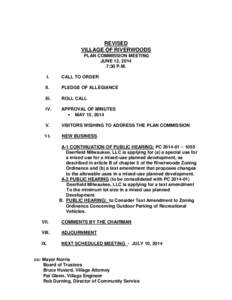 REVISED VILLAGE OF RIVERWOODS PLAN COMMISSION MEETING JUNE 12, 2014 7:30 P.M. I.