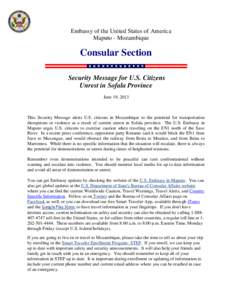 Embassy of the United States of America Maputo - Mozambique Consular Section Security Message for U.S. Citizens Unrest in Sofala Province
