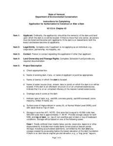 State of Vermont Department of Environmental Conservation Instructions for Completing Application for Authorization to Construct or Alter a Dam 10 V.S.A. Chapter 43