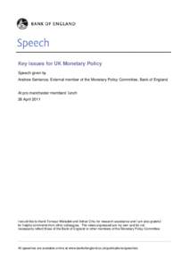 Key issues for UK Monetary Policy Speech given by Andrew Sentance, External member of the Monetary Policy Committee, Bank of England At pro.manchester members’ lunch 26 April 2011