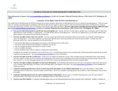 GENERAL SUMMARY OF CONSUMER RIGHTS UNDER THE FCRA Para informacion en espanol, visite www.consumerfinance.gov/learnmore o escribe a la Consumer Financial Protection Bureau, 1700 G Street N.W., Washington, DC[removed]A Sum