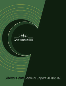 Anixter Center Annual Report[removed]  BOARD OF DIRECTORS CHAIR Janet M. Anixter Civic Leader
