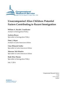 Unaccompanied Alien Children: Potential Factors Contributing to Recent Immigration