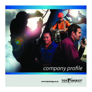 TE_Profile2011_0[removed]:09 AM Page 1  company proﬁle www.topenergy.co.nz  TE_Profile2011_0[removed]:09 AM Page 2
