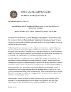 Pou Piblikasyon Imedya: 30 desanm[removed]GOUVÈNÈ CUOMO ANONSE APWOBASYON FEDERAL PLAN POU RANPLASE PON FEWOVYÈ PORTAGEVILLE ISTORIK LA Plan pou Nouvo Pon stil Ach la Vanse, Konstriksyon ap Kòmanse nan Lane 2015