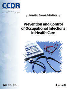Centers for Disease Control and Prevention / Dentistry / Infection control / Public health / Surgery / Nosocomial infection / Preventive medicine / Health Sciences Centre / Occupational safety and health / Medicine / Health / Infectious diseases