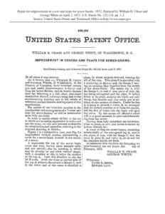 Patent for improvement in cover and traps for sewer basins, 1872. Patented by William H. Chase and George White on April 2, 1872. U.S. Patent No. 125,118, pp[removed]Source: United States Patent and Trademark Office at htt