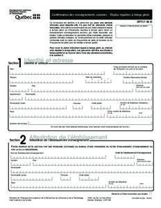 Confirmation des renseignements scolaires – Études réputées à temps plein[removed]de 2) Ce formulaire est destiné à la personne qui, pour une période d’études pour laquelle elle n’a pas fait de demande d’