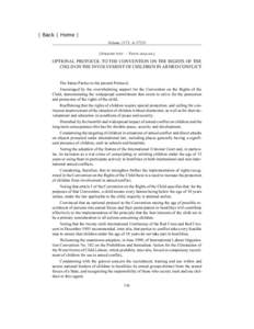Human rights instruments / Laws of war / Optional Protocol on the Involvement of Children in Armed Conflict / Child labour / Military sociology / Convention on the Rights of the Child / Committee on the Rights of the Child / International humanitarian law / United Nations Security Council Resolution / Law / International relations / Politics