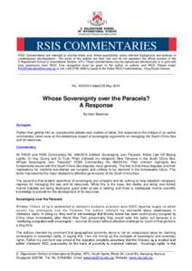 RSIS COMMENTARIES RSIS Commentaries are intended to provide timely and, where appropriate, policy relevant background and analysis of contemporary developments. The views of the authors are their own and do not represent