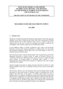 NOTE OF DG ENERGY & TRANSPORT ON DIRECTIVES[removed]EC AND[removed]EC ON THE INTERNAL MARKET IN ELECTRICITY AND NATURAL GAS THIS DOCUMENT IS NOT BINDING ON THE COMMISSION