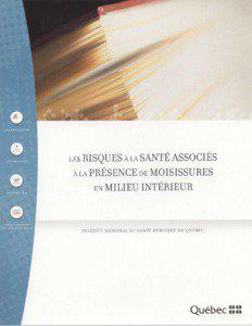 Les risques à la santé associés à la présence de moisissures en milieu intérieur